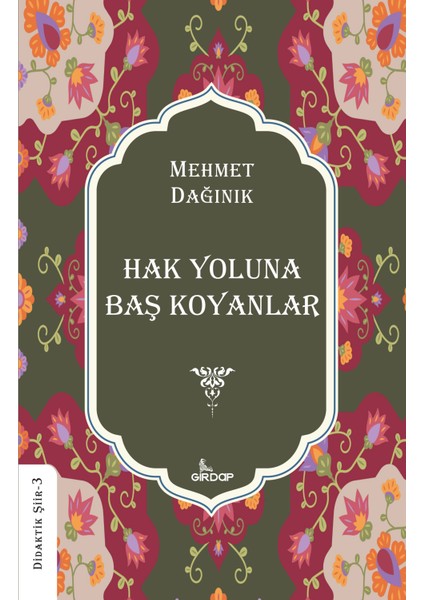 Hak Yoluna Baş Koyanlar - Mehmet Dağınık
