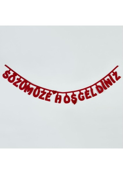 Sözümüze Hoşgeldiniz Keçe Yazı 110 x 8 cm