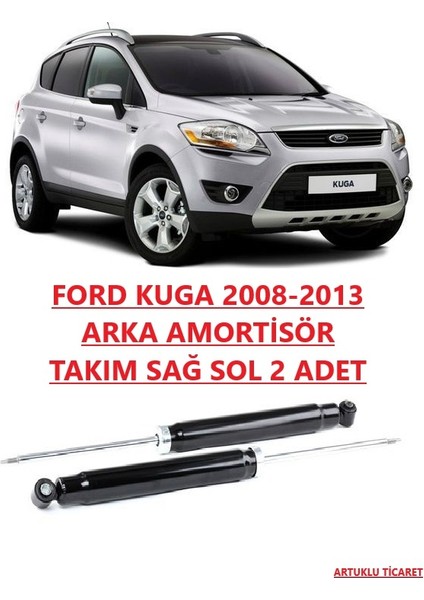 Ford Kuga 2008-2013 Arka Amortisör Takım Sağ Sol