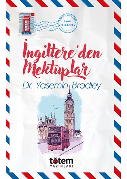 İngiltere’den Mektuplar - Yasemin Bradley