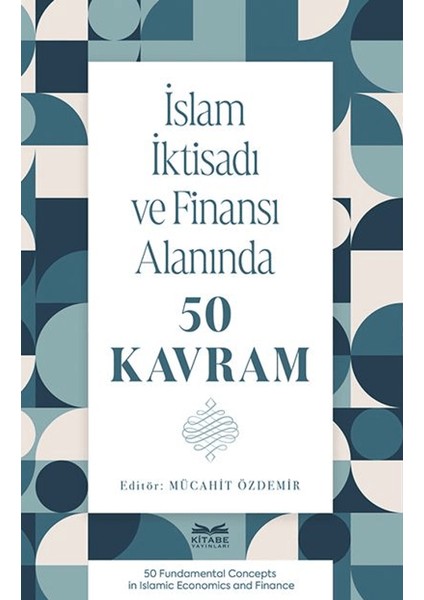 İslam Iktisadı ve Finansı Alanında 50 Kavram - Mücahit Özdemir