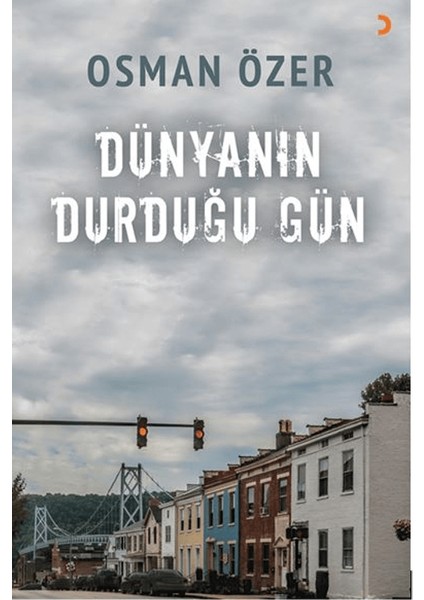 Dünyanın Durduğu Gün - Osman Özer