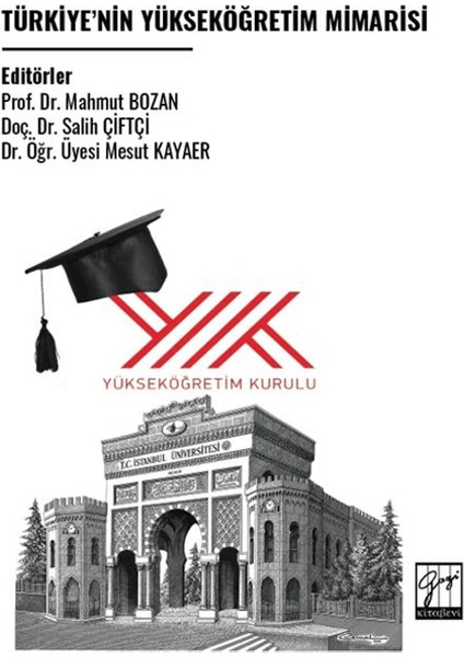 Türkiye’nin Yükseköğretim Mimarisi