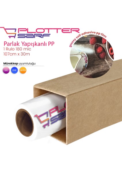 ® Glossy (Parlak) Yapışkanlı PP Film Dye 180 Mic 107cm x 30 mt (1 Rulo)