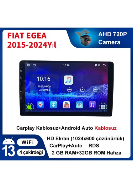Fiat Egea 2015-2024 Yıl 2Gb Ram+ 32Gb Rom Hafıza Multimedya Android Sürüm 13 Kablosuz Carplay Navigasyon 9 Inç Ekran Çerçeveli ve arka görüş kameralı