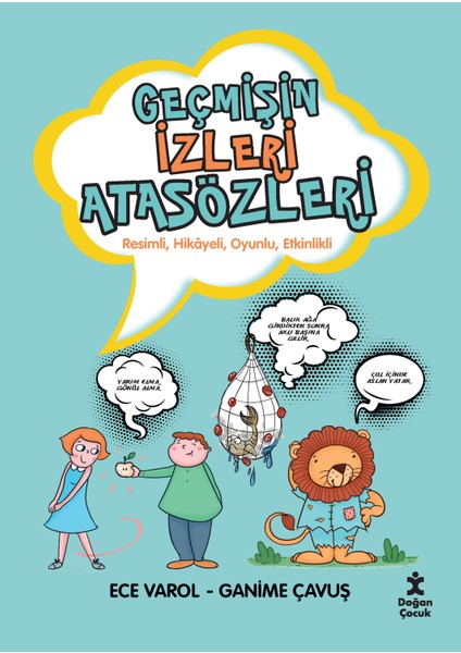 Geçmişin İzleri: Atasözleri-Ganime Çavuş