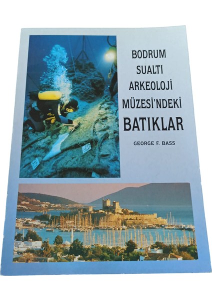 Bodrum Sualtı Arkeoloji Müzesi'ndeki Batıklar