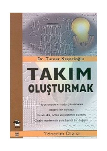 Takım Oluşturmak-Tamer Keçecioğlu