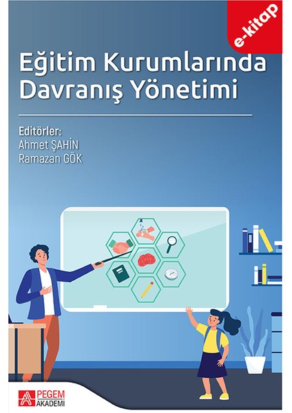 Eğitim Kurumlarında Davranış Yönetimi (E-Kitap)