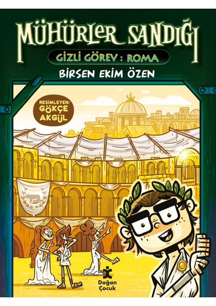 Mühürler Sandığı Gizli Görev: Roma - Birsen Ekim Özen