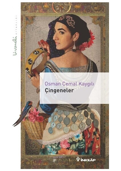 Çingeneler- Livaneli Kitaplığı - Osman Cemal Kaygılı