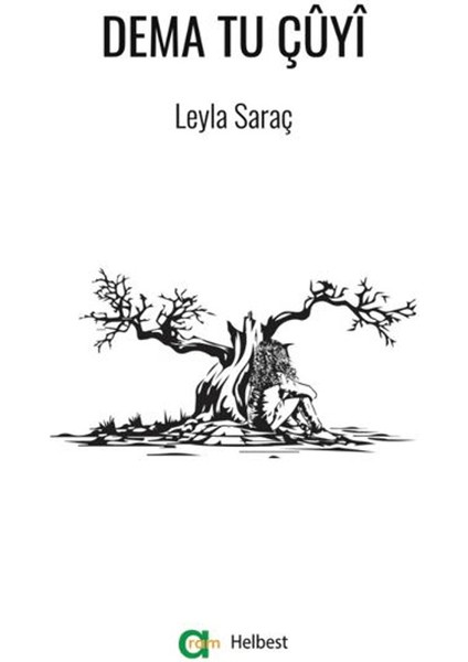 Dema Tu Çûyî - Leyla Sarç