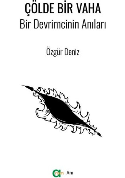 Çölde Bir Vaha - Özgür Deniz