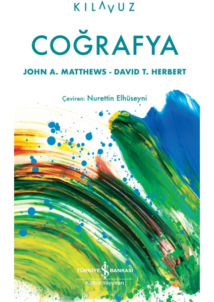 Coğrafya - John A. Matthews – Davıd T. Herbert