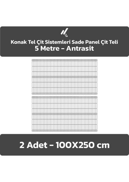 2 Adet Panel Çit Teli 100 x 250 cm 4 mm Tel Kalınlığı 55 x 150 mm Göz Aralığı