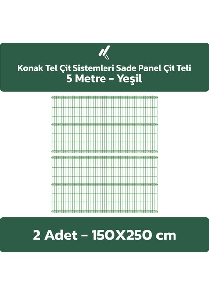 2 Adet Panel Çit Teli 150X250 cm 4.mm Tel Kalınlığı 55X150 mm Göz Aralığı