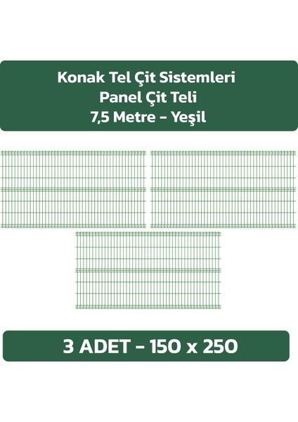 3 Adet Panel Çit Teli 150 x 250 cm 4 mm Tel Kalınlığı 55 x 150 mm Göz Aralığı