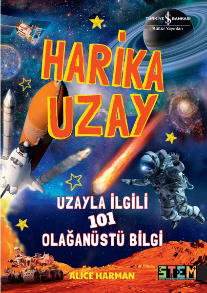 Harika Uzay - Uzayla Ilgili 101 Olağanüstü Bilgi - Alıce Harman