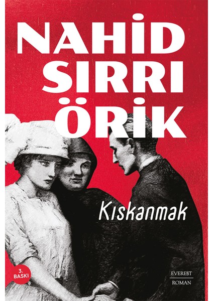 Kıskanmak - Nahid Sırrı Örik