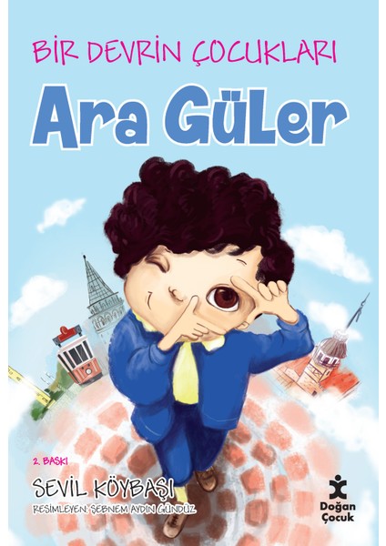 Bir Devrin Çocukları Ara Güler - Sevil Köybaşı