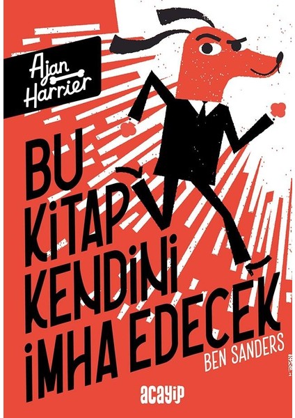 Ajan Harrier / Bu Kitap Kendini İmha Edecek - Ben Sanders