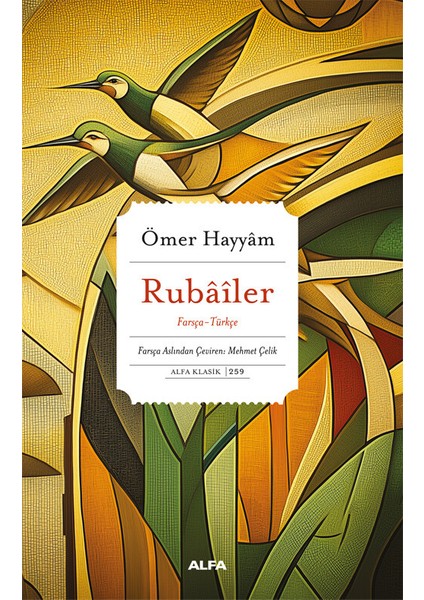 Rubâîler Farsça - Türkçe - Ömer Hayyâm