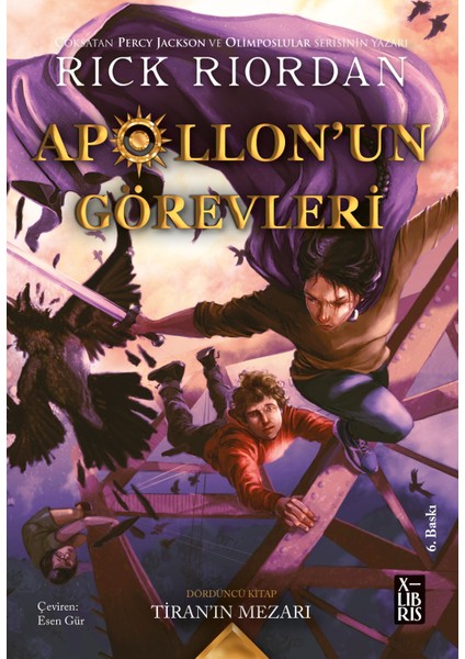 Apollon'un Görevleri - Tiran'ın Mezarı - Rick Riordan