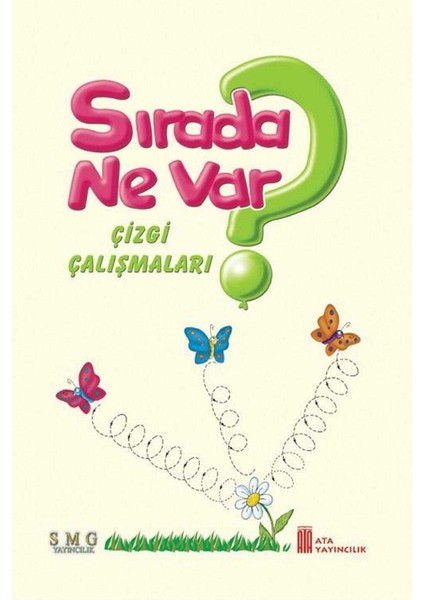 Sırada Ne Var? Çizgi Çalışmaları