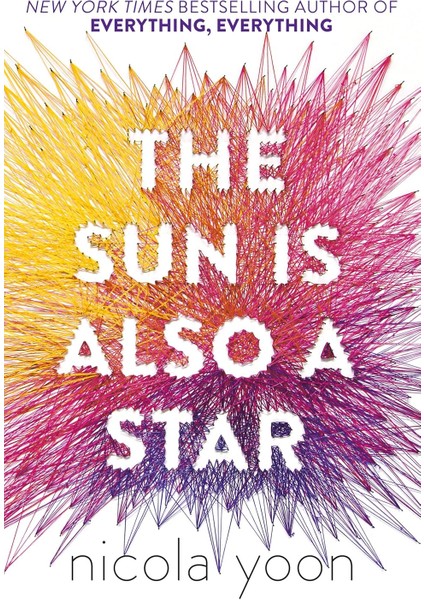 The Sun Is Also A Star - Nicola Yoon