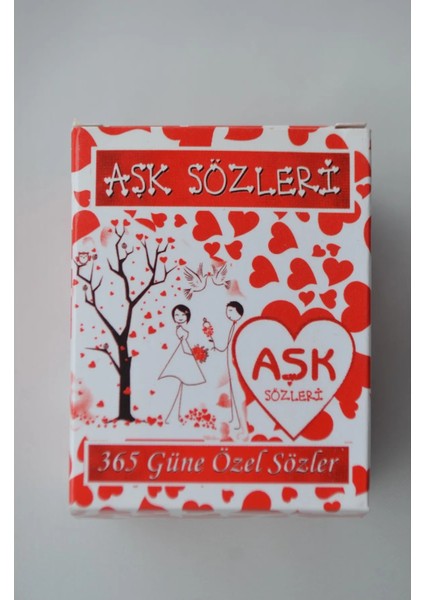 Aşk Sözleri - 365 Gün Sevgiyle Sevginizi Anlatın | Sevgililer Günü ve Doğum Günü Hediyesi