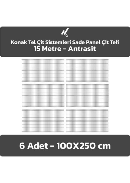 6 Adet Panel Çit Teli 100 x 250 cm 4 mm Tel Kalınlığı 55 x 150 mm Göz Aralığı