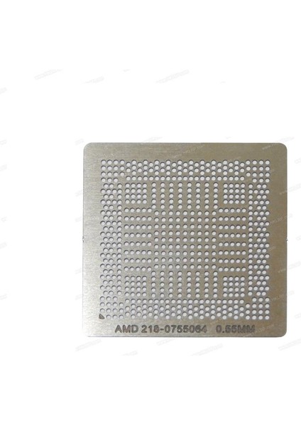 Kalıp Stencil Amd 218-0755064 218-0755097 218-0755046 0.55 mm