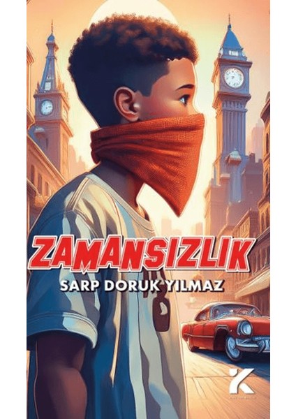 Zamansızlık - Sarp Doruk Yılmaz