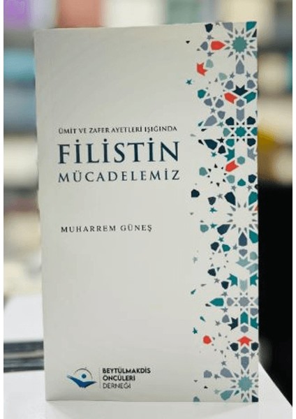 Filistin Mücadelemiz - Muharrem Güneş