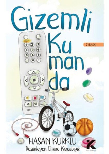 Gizemli Kumanda - Hasan Kürklü