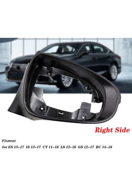 Ct CT200H 2011-2018 Es Is - 2013- 2016 2017 Gs Rc 2014-2018 Muhafaza Trimi ile Uyumlu Otomatik Sağ Yan Ayna Çerçevesi (Yurt Dışından) indirimleri