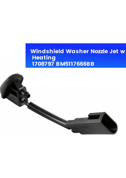 Isıtmalı Ön Cam Yıkama Nozulu Jet 1708797 BM5117666BB Focus Escape Mondeo 2012-2018 BM5117666BA ile Uyumlu (Yurt Dışından)