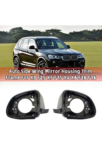 Otomatik Sol Yan Kanat Ayna Muhafazası Trim Çerçevesi X3 F25 X5 F15 2014-2018 X4 X6 F26 F16 2014-2018 D ile Uyumlu (Yurt Dışından) fiyatları