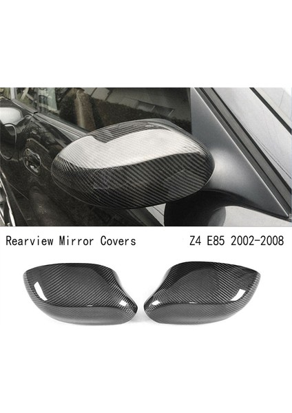Araba Karbon Fiber Dikiz Yan Kanat Ayna Koruyucu Sol Dikiz Aynası Kapakları ile Uyumlu Kapakları-Z4 E85 2002-2008 (Yurt Dışından) modelleri