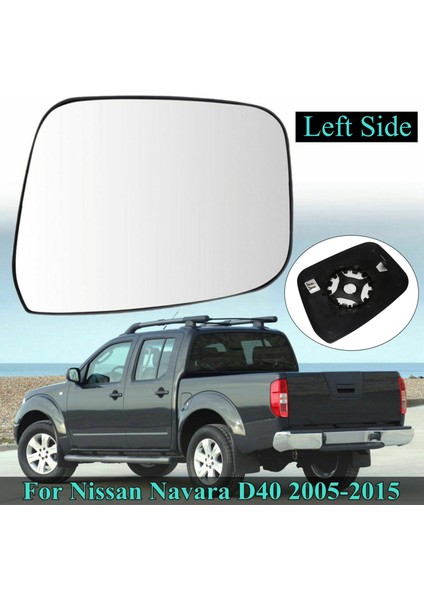 Sol Yan Araba Dikiz Aynası Yan Kanat Kapı Ayna Cam Elektrikli Isıtmalı Navara D40 2005 - 2015 ile Uyumlu (Yurt Dışından) fiyatları