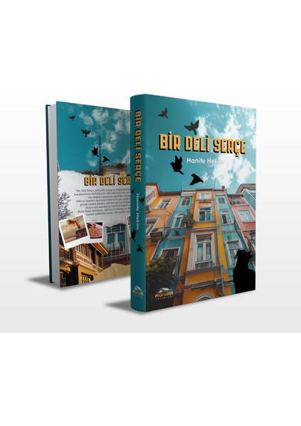 Bir Deli Serçe - İmzalı Kitap Roman, Yerli Edebiyat, Türk Edebiyatı