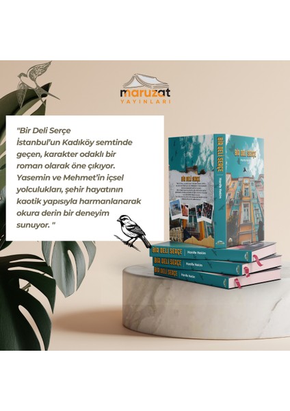 Bir Deli Serçe - İmzalı Kitap Roman, Yerli Edebiyat, Türk Edebiyatı