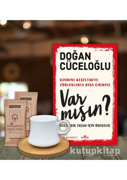 Var Mısın Güçlü Bir Yaşam Için Öneriler Bambu Fincan Türk Kahvesi Kişiye Özel Not Var Mısın Güçlü Bir Yaşam Için Öneriler Kitap Hediye Seti Kutupkitap