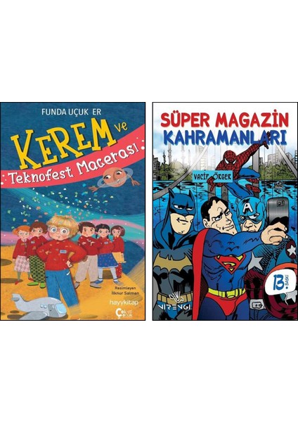 Kerem ve Teknofest Macerası - Süper Magazin Kahramanları 2 Kitap
