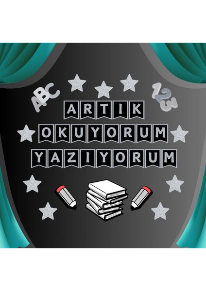 Artık Okuyorum Yazıyorum Pano Süsü El Pankartı Set