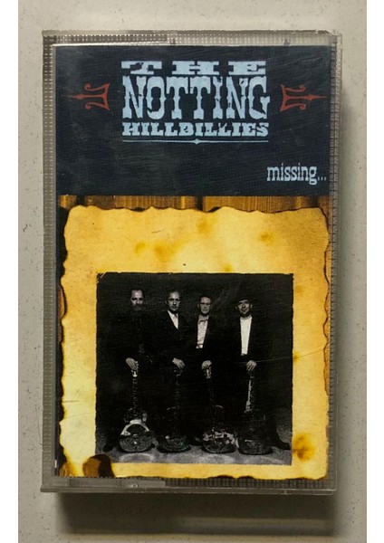 Notting Hillbillies - Missing Kaset