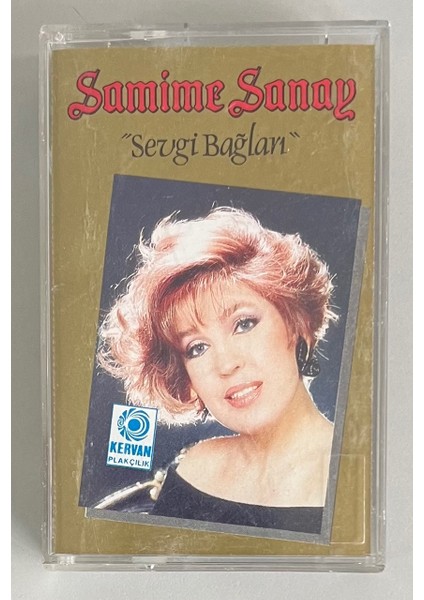 Samime Sanay - Sevgi Bağları Kaset