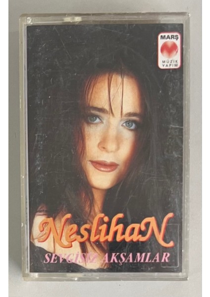 Neslihan - Sevgisiz Akşamlar Kaset