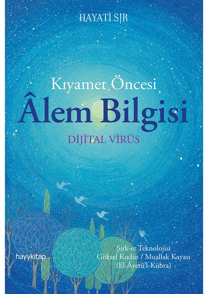 Kıyamet Öncesi Alem Bilgisi