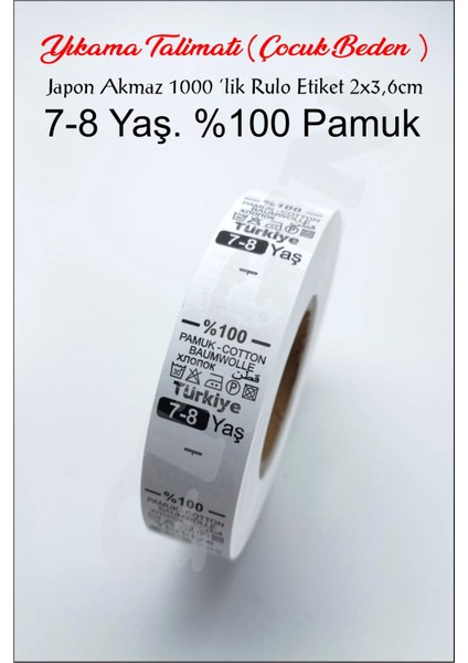 Yıkama Talimatı Etiketi 2x3,6cm %100 Pamuk Japon Akmaz 1000'LIK Rulo. Çocuk Bedenleri